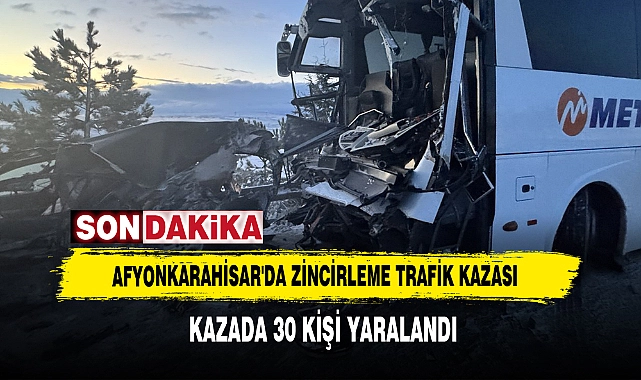 Afyonkarahisar’da zincirleme kaza